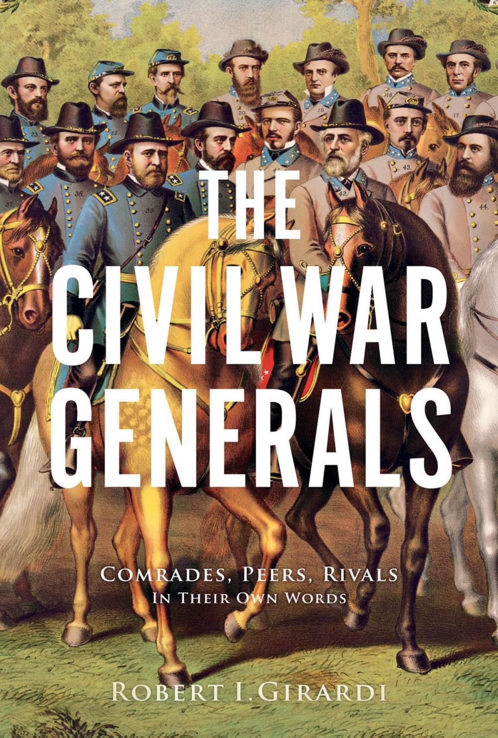 Big bigCover of The Civil War Generals