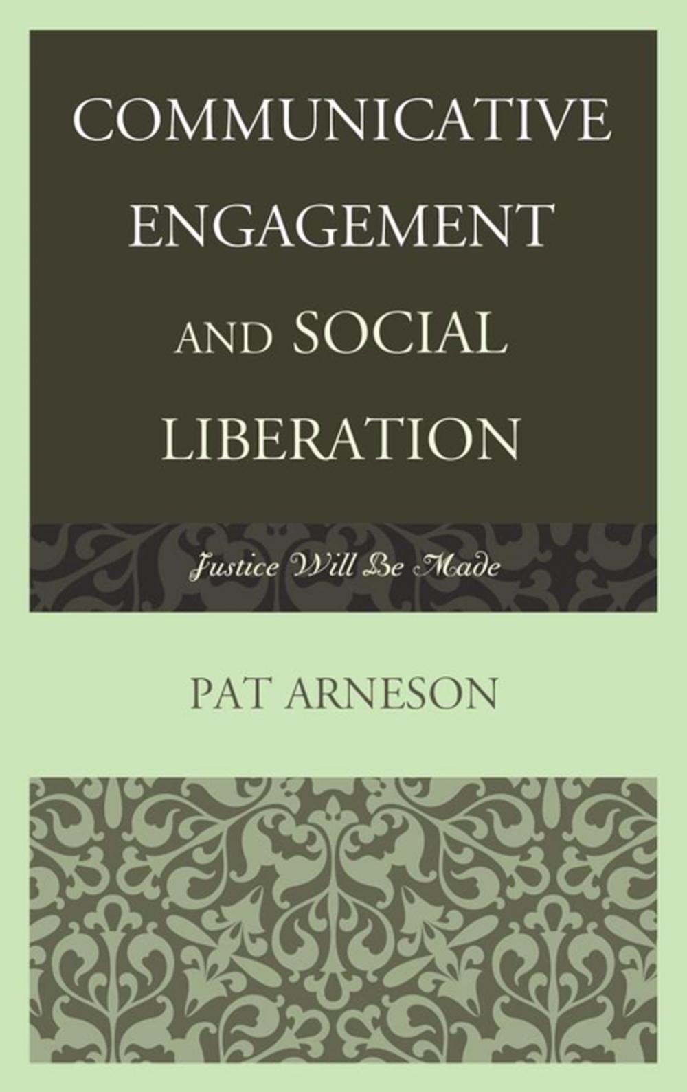 Big bigCover of Communicative Engagement and Social Liberation