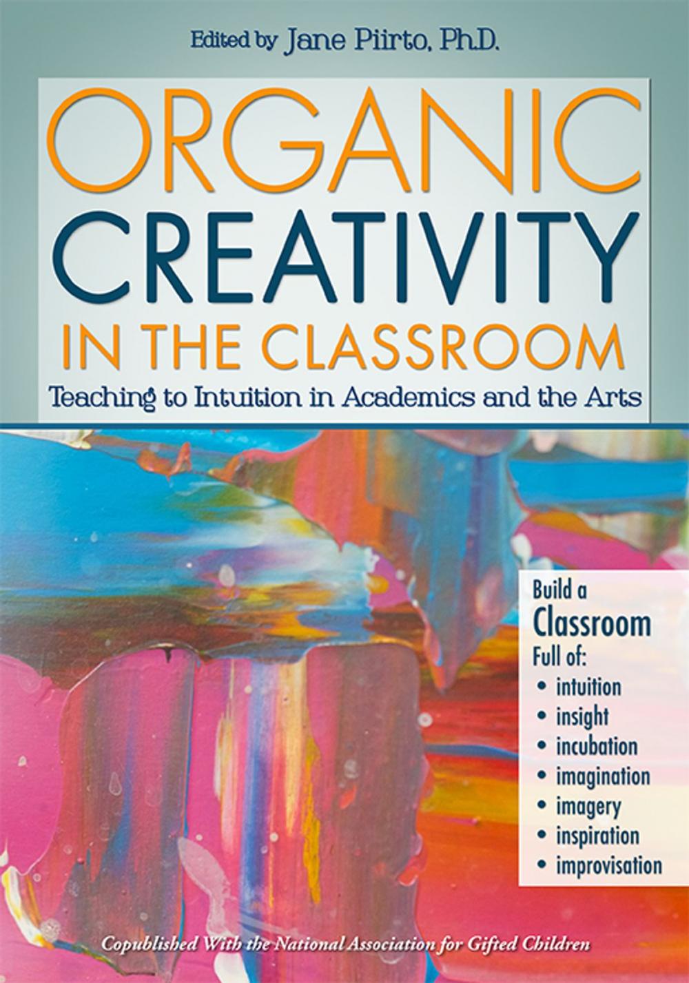 Big bigCover of Organic Creativity in the Classroom