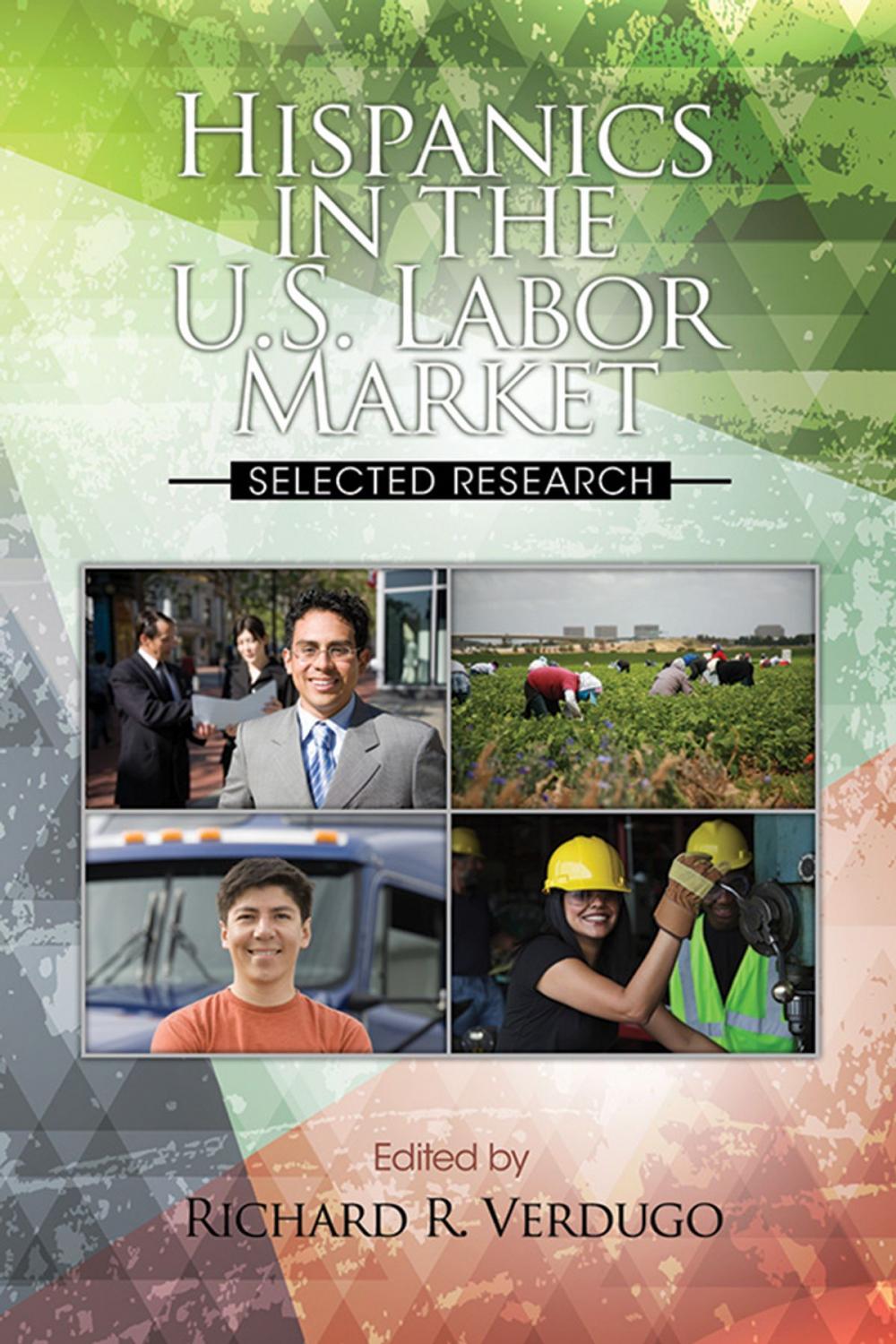 Big bigCover of Hispanics in the US Labor Market