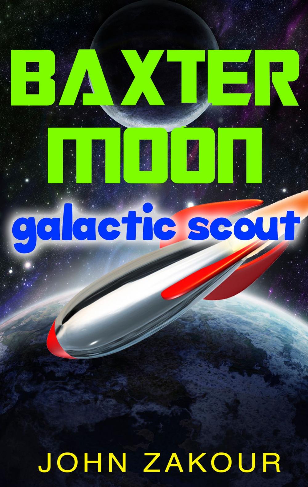 Big bigCover of Baxter Moon: Galactic Scout