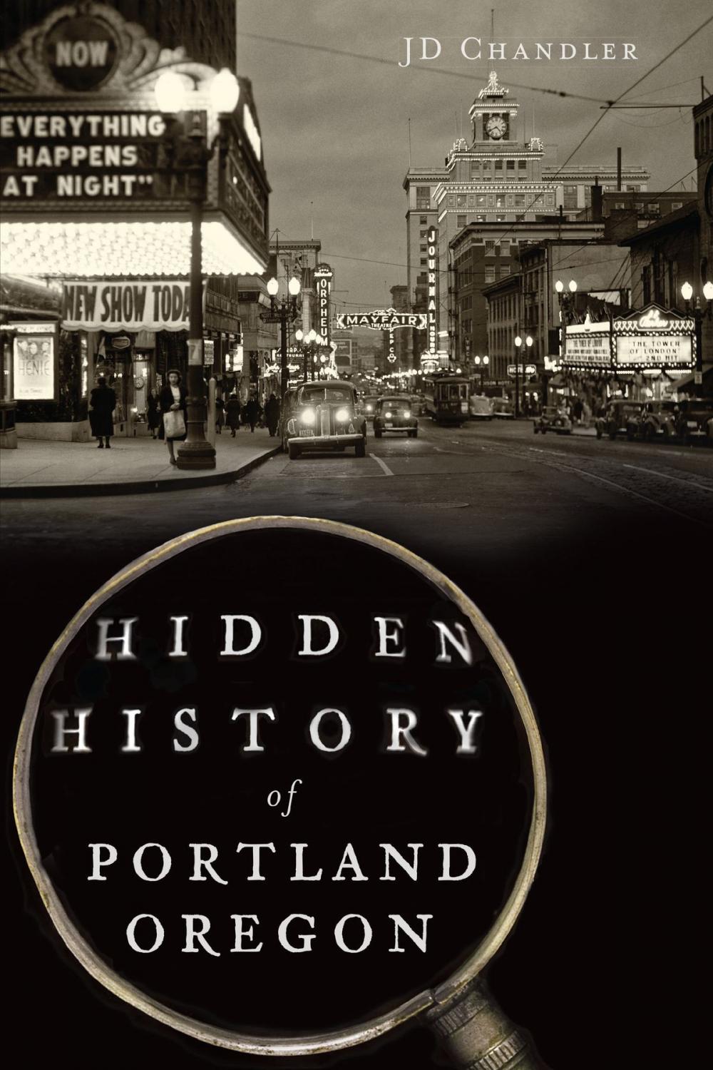 Big bigCover of Hidden History of Portland, Oregon