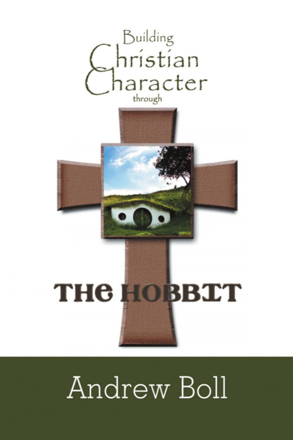 Big bigCover of Building Christian Character Through the Hobbit: Bible-Study and Companion Book