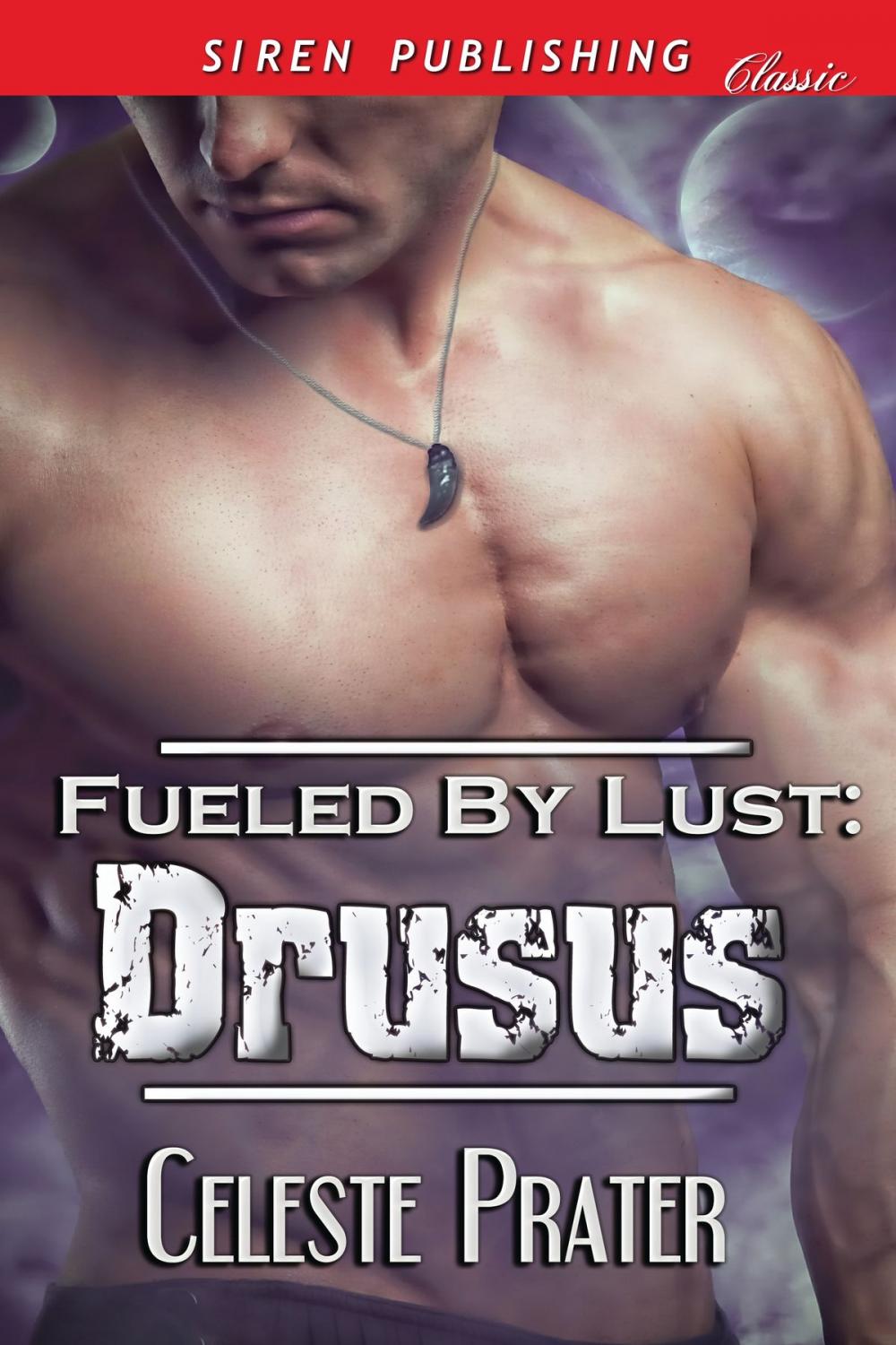 Big bigCover of Fueled by Lust: Drusus