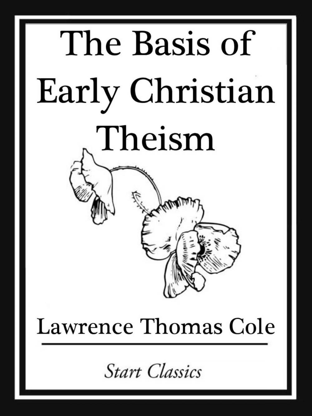 Big bigCover of The Basis of Early Christian Theism