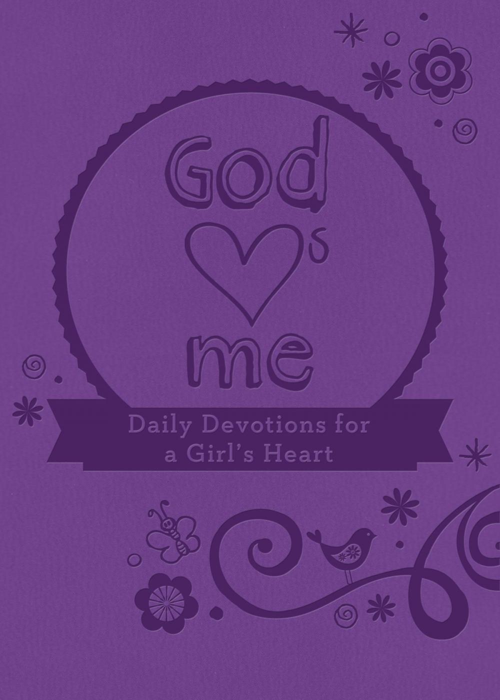 Big bigCover of God Hearts Me: Daily Devotions for a Girl's Heart