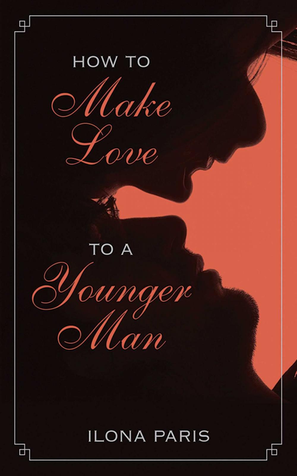 Big bigCover of How to Make Love to a Younger Man