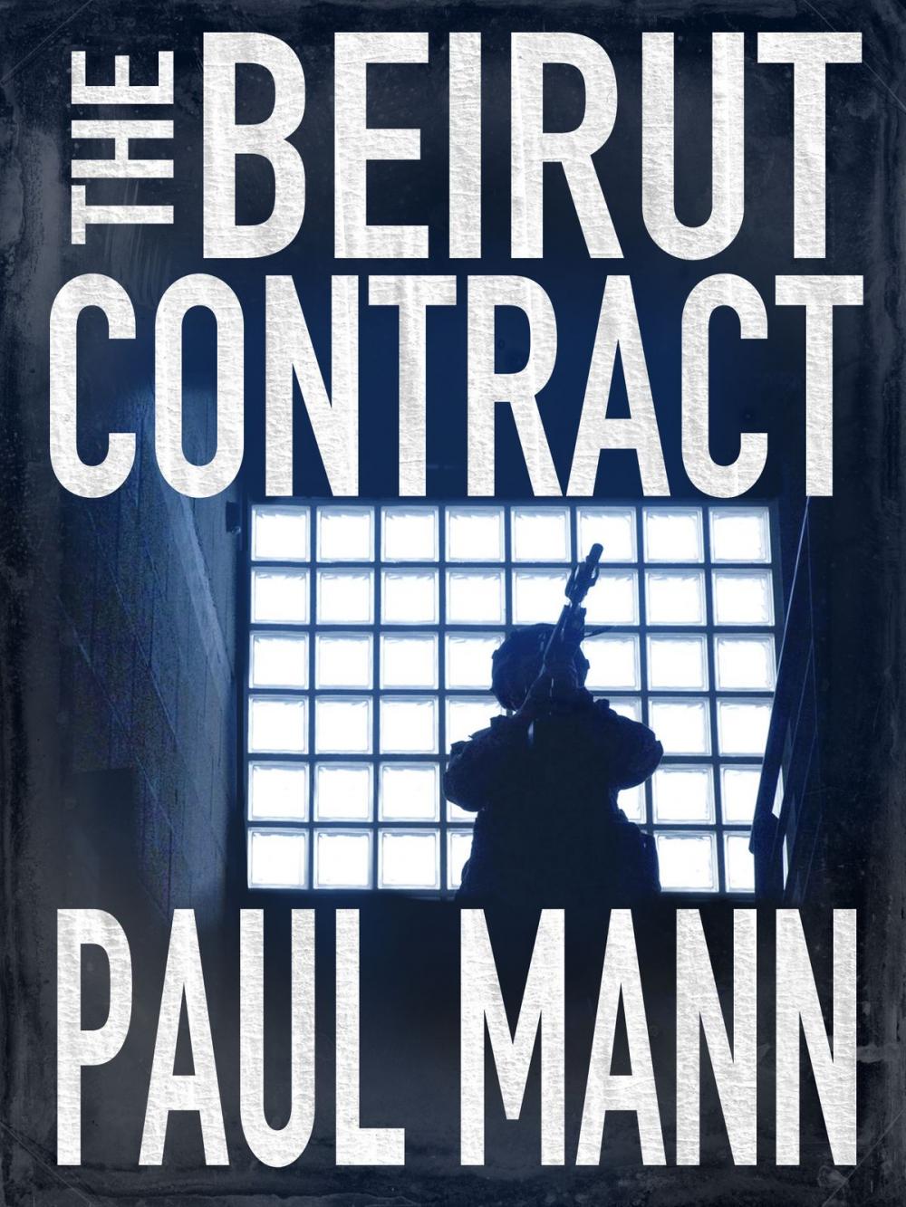 Big bigCover of The Beirut Contract