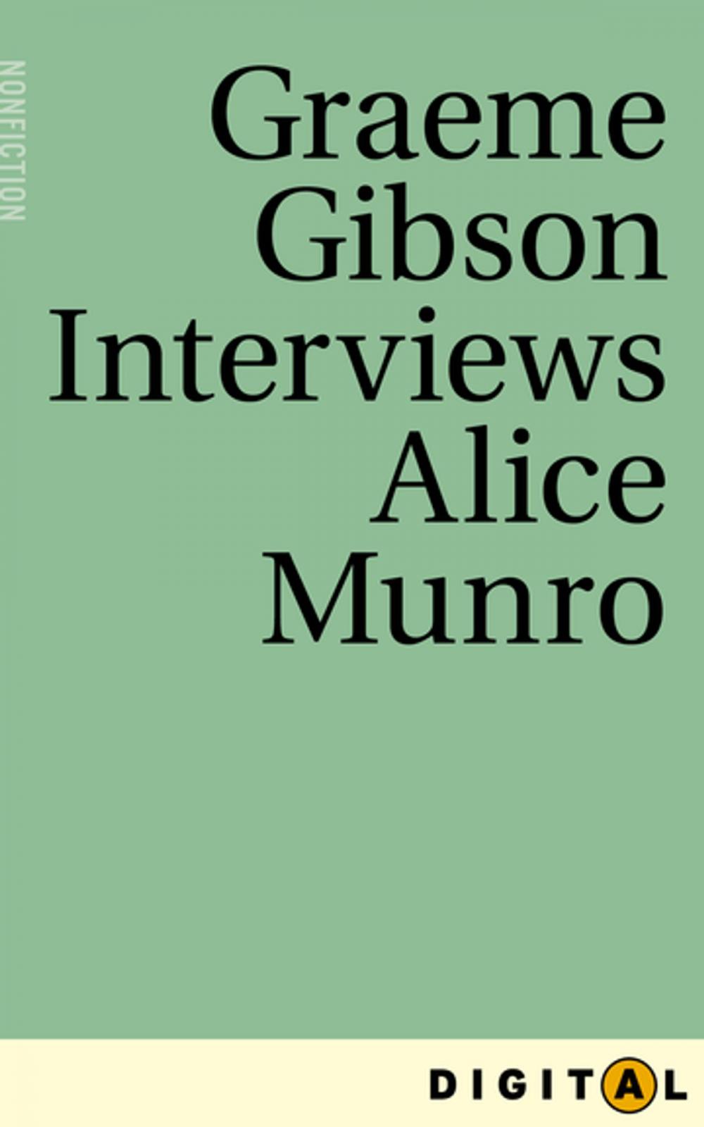 Big bigCover of Graeme Gibson Interviews Alice Munro