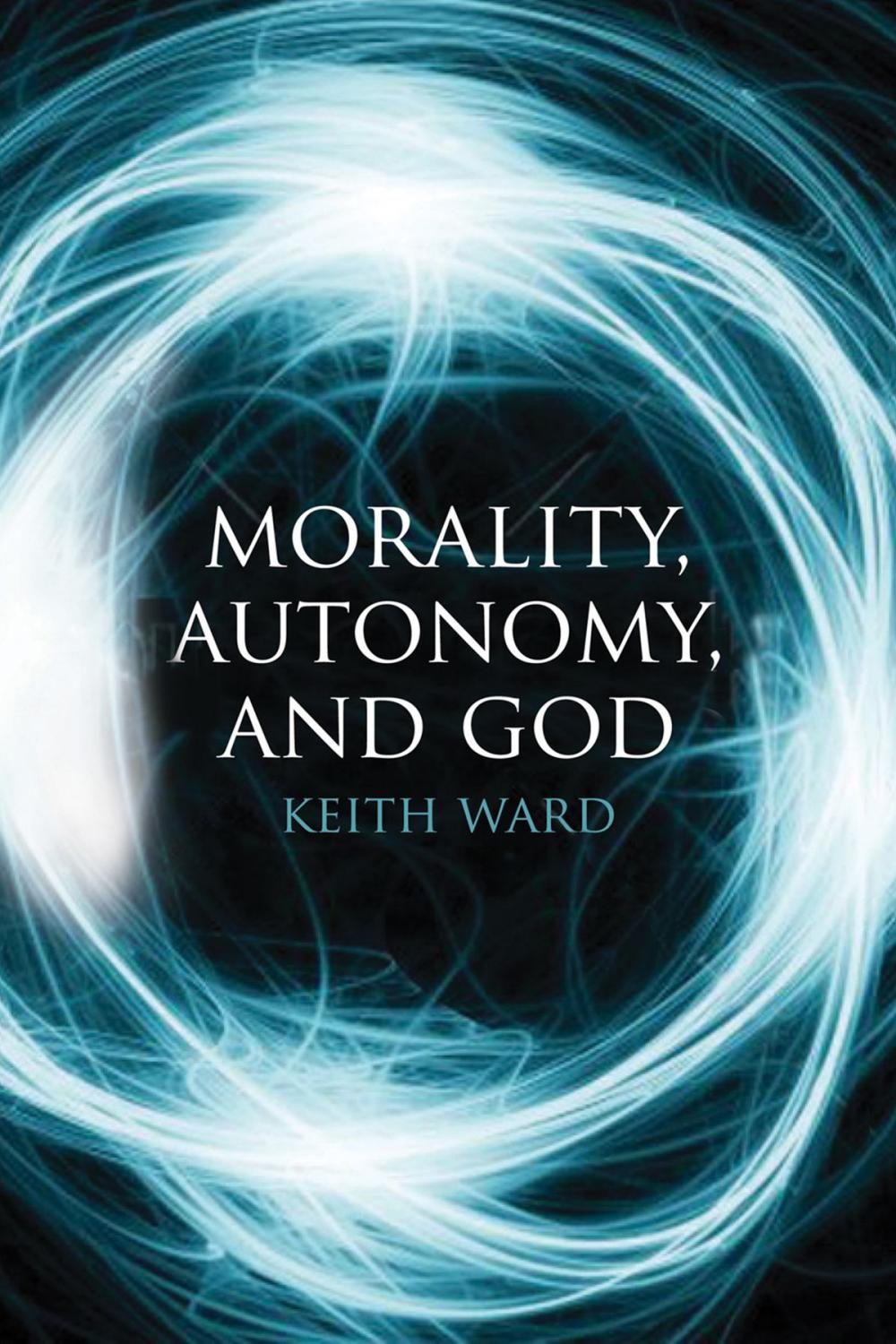 Big bigCover of Morality, Autonomy, and God