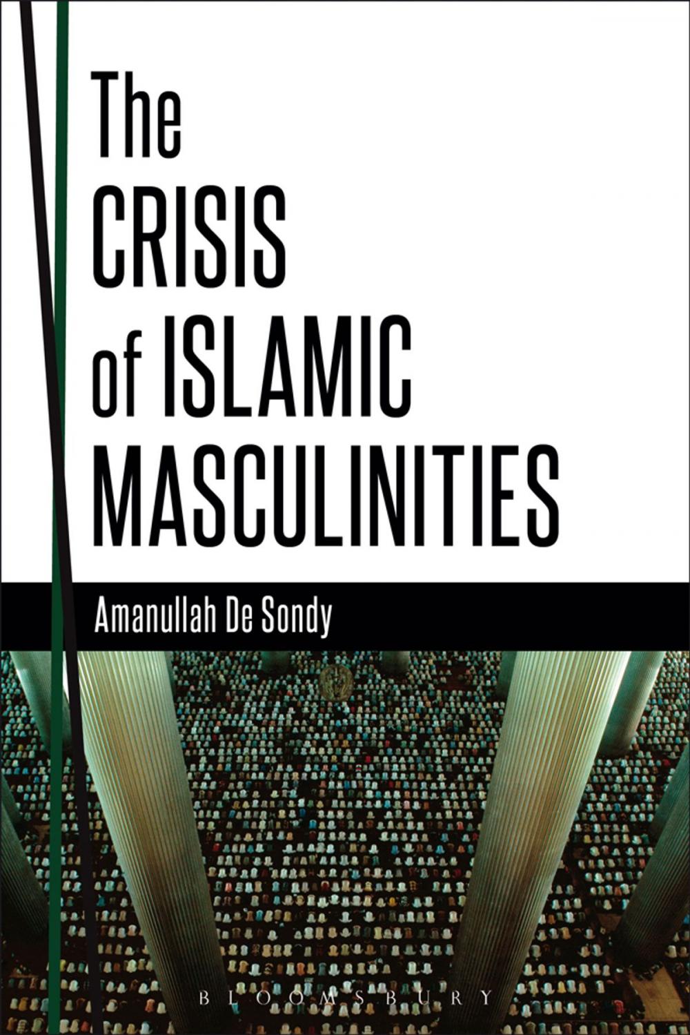 Big bigCover of The Crisis of Islamic Masculinities