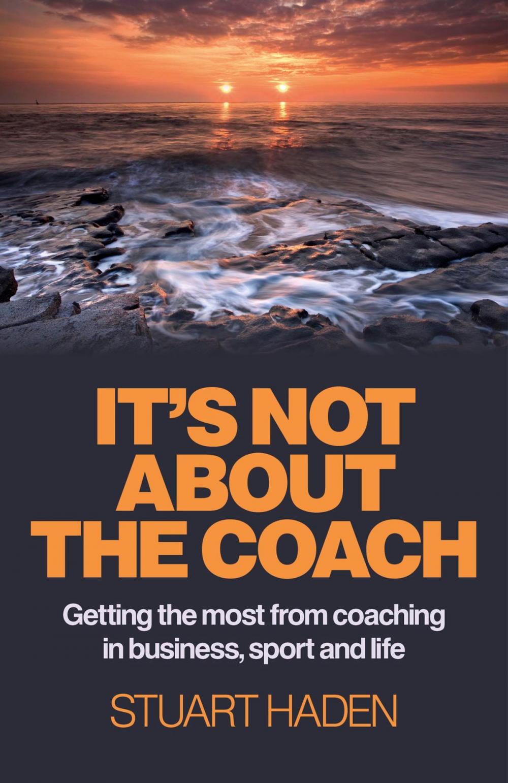 Big bigCover of It's Not About the Coach