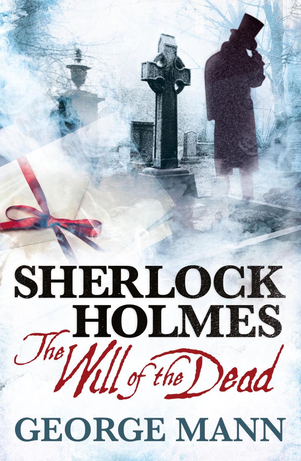 Big bigCover of Sherlock Holmes: The Will of the Dead