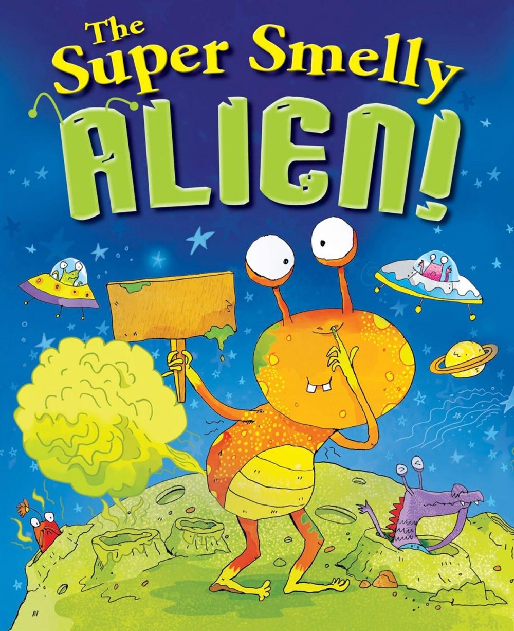 Big bigCover of The Super Smelly Alien