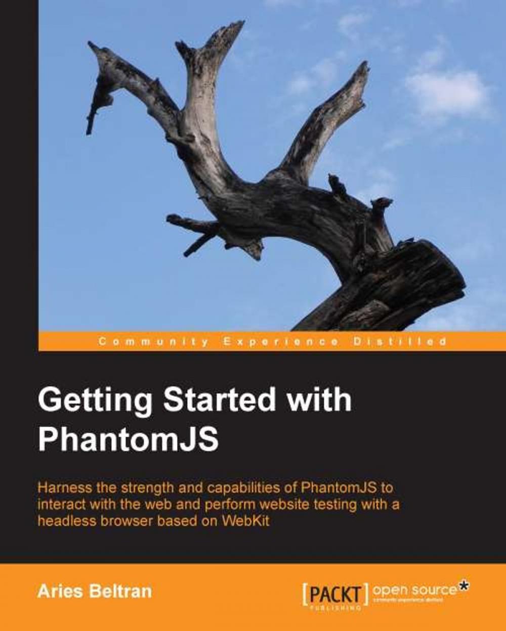 Big bigCover of Getting Started with PhantomJS