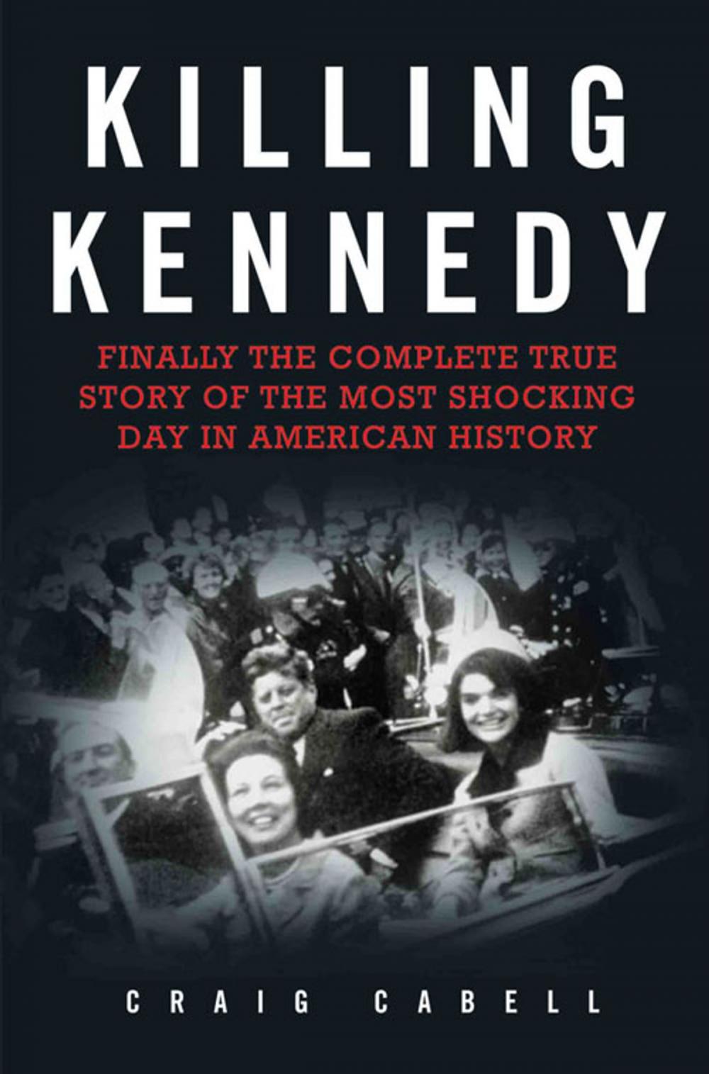 Big bigCover of Killing Kennedy