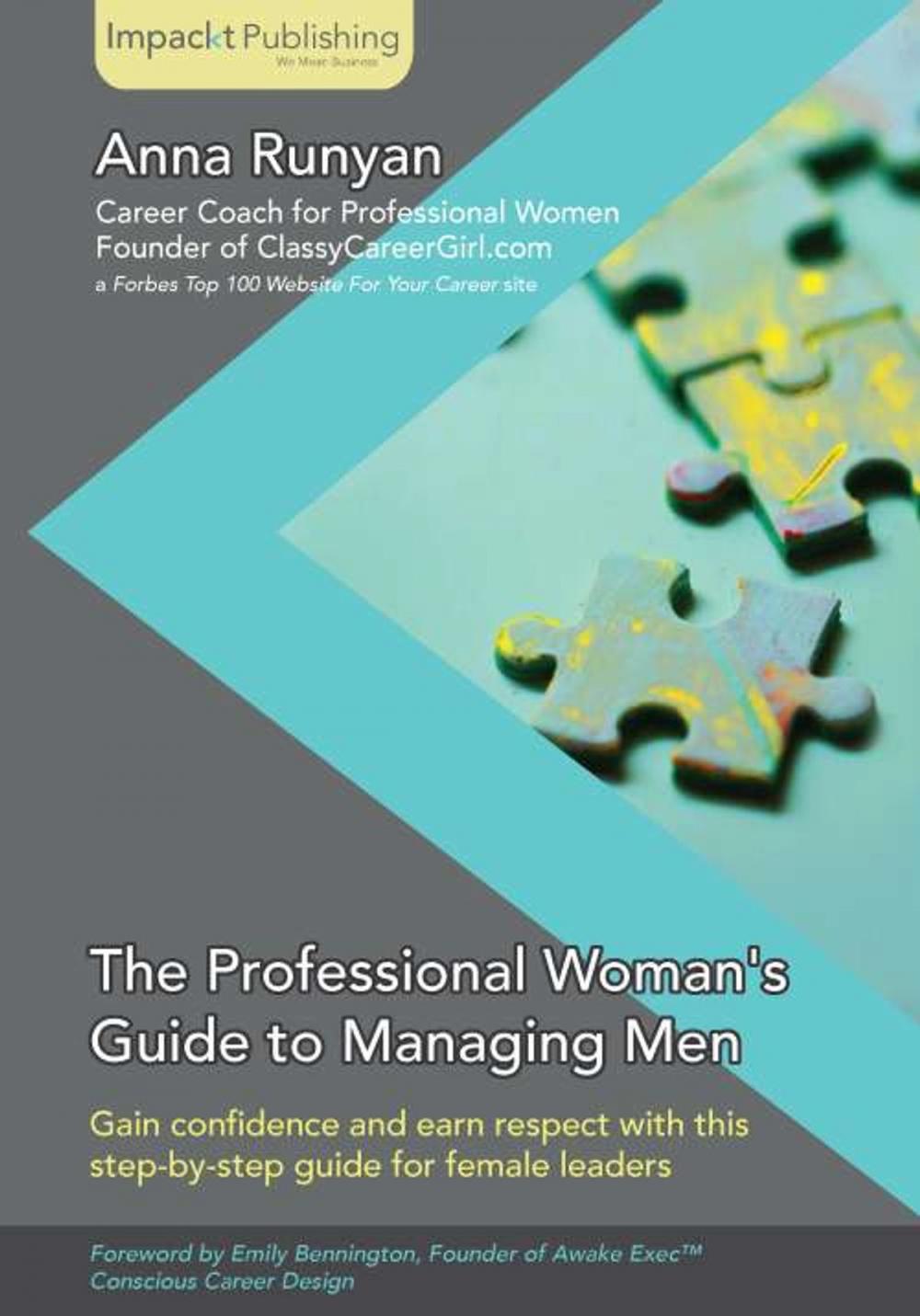 Big bigCover of The Professional Woman's Guide to Managing Men