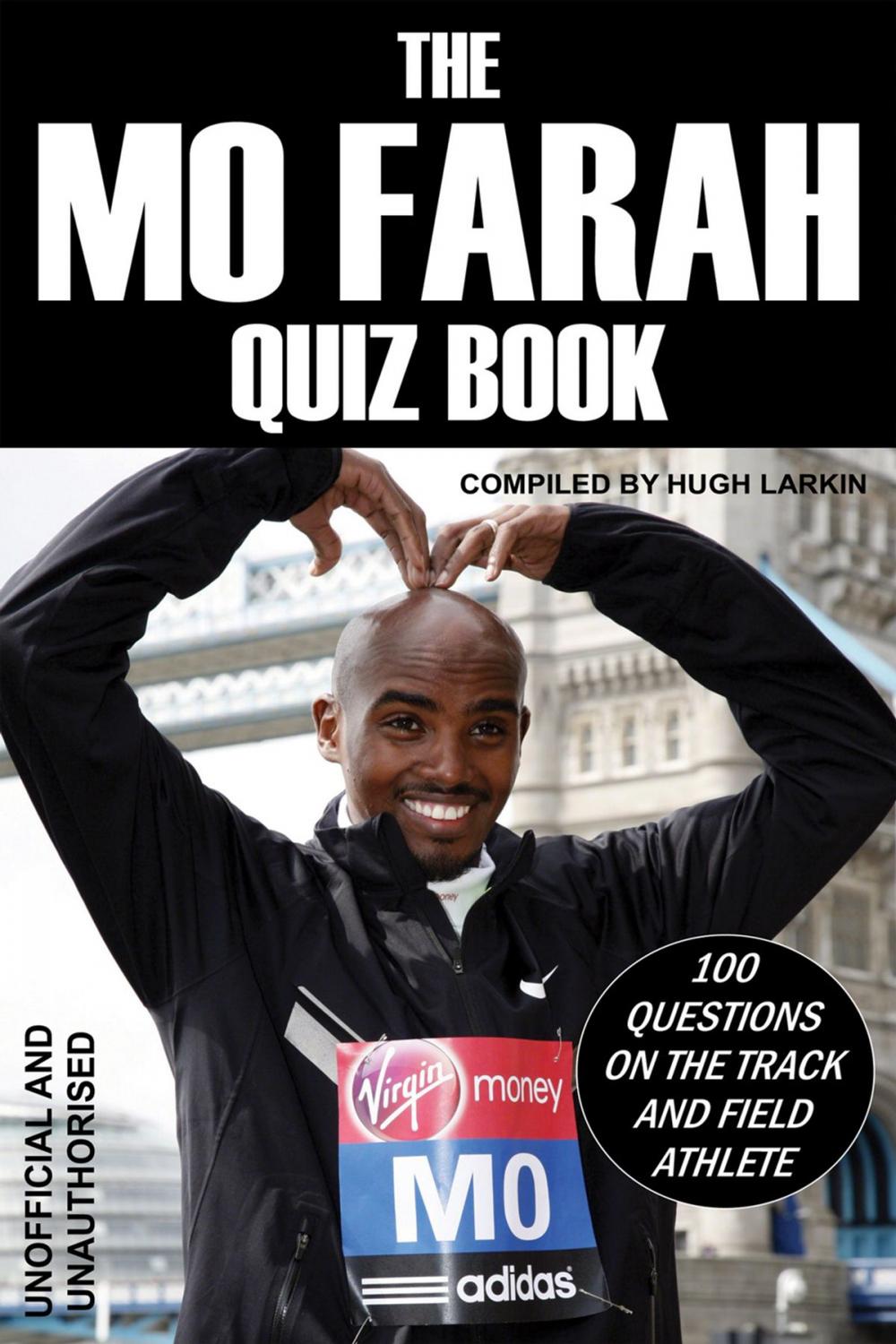 Big bigCover of The Mo Farah Quiz Book