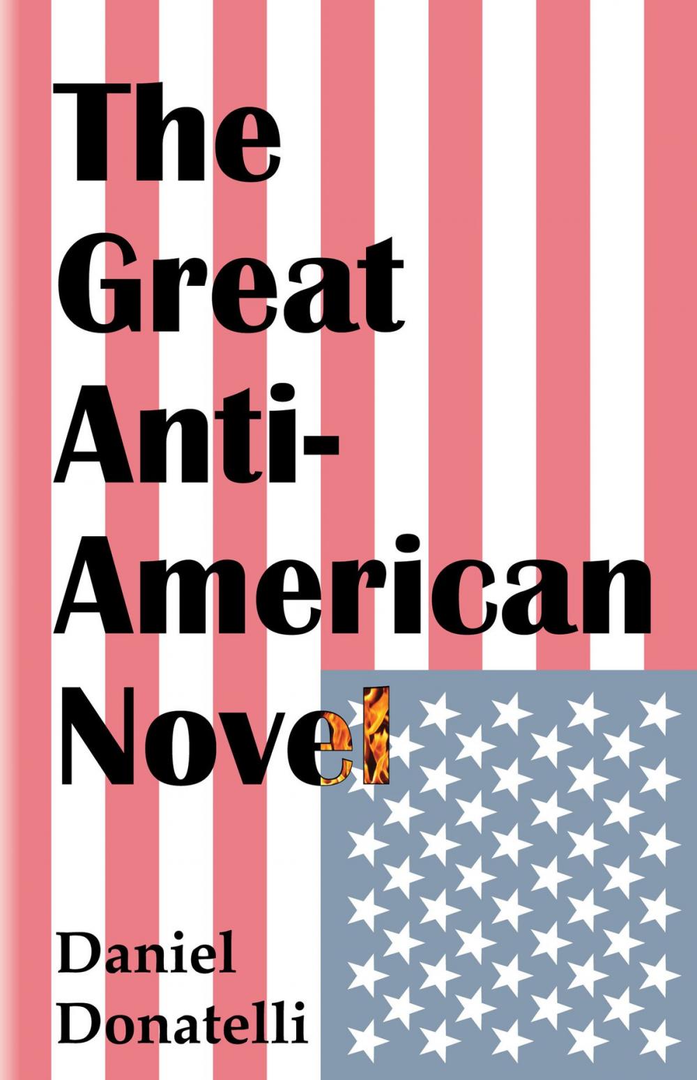 Big bigCover of The Great Anti-American Novel