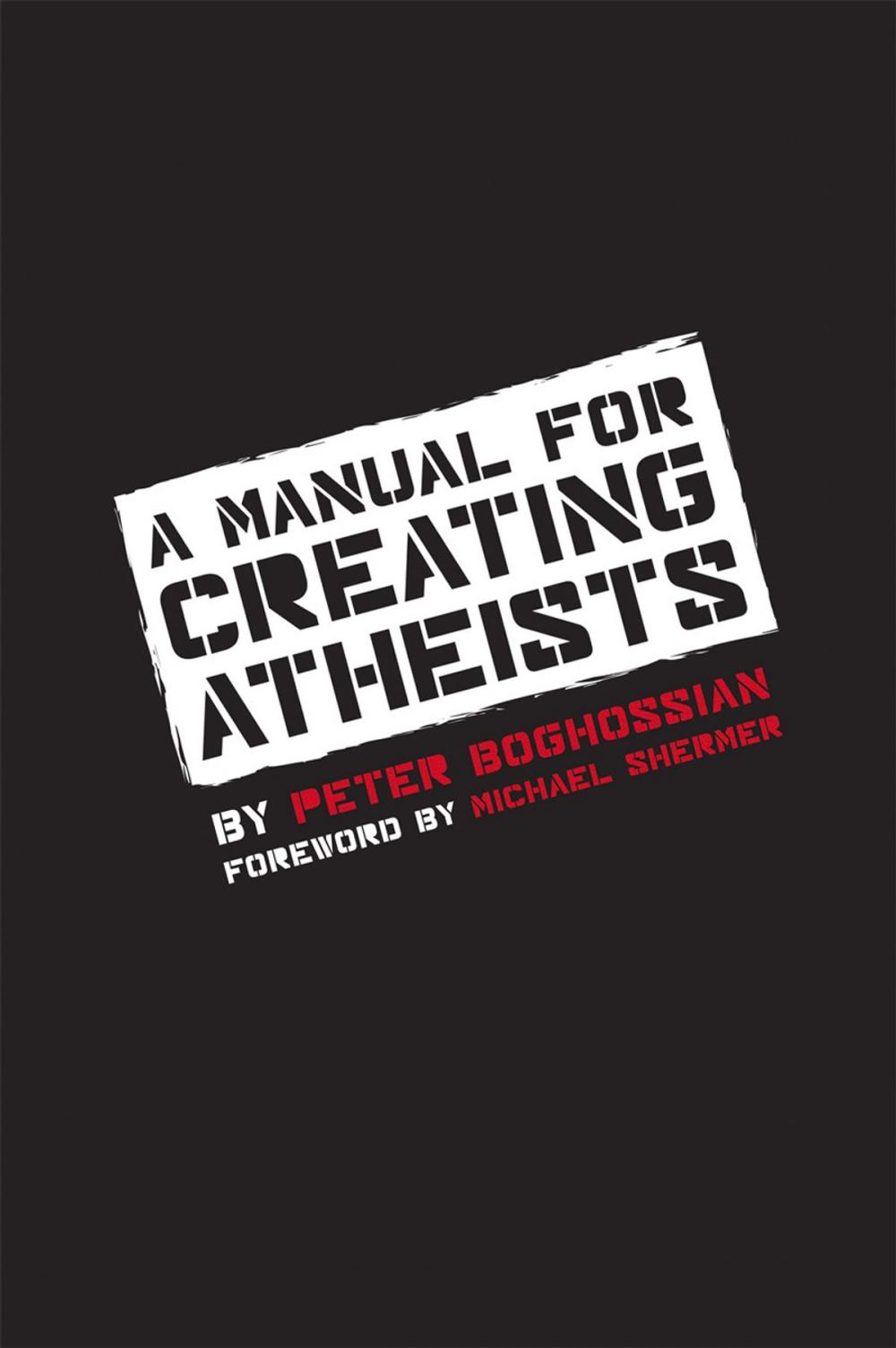 Big bigCover of A Manual for Creating Atheists