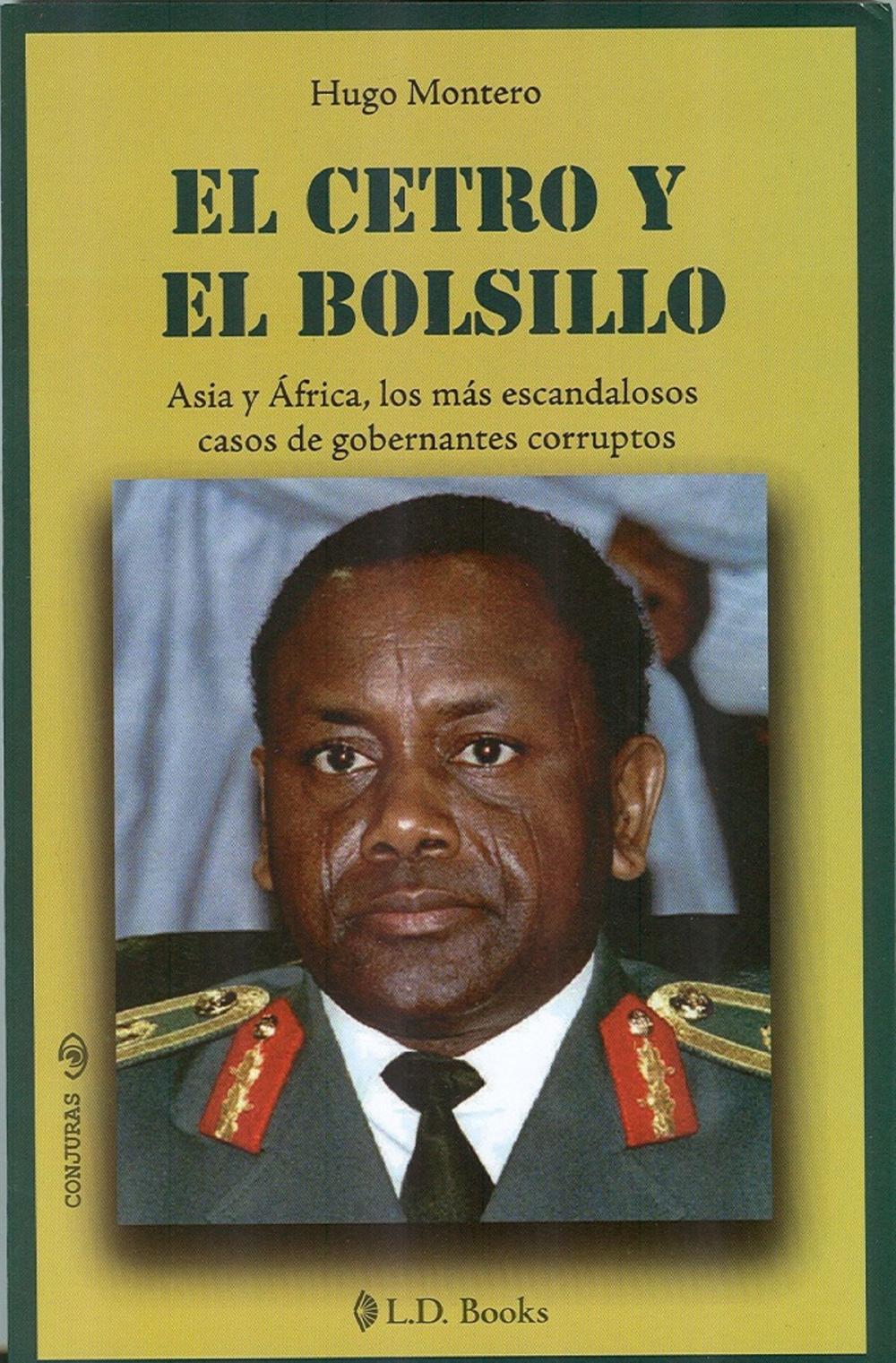 Big bigCover of El cetro y el bolsillo. Asia y Africa, los más escandalosos casos de gobernantes corruptos