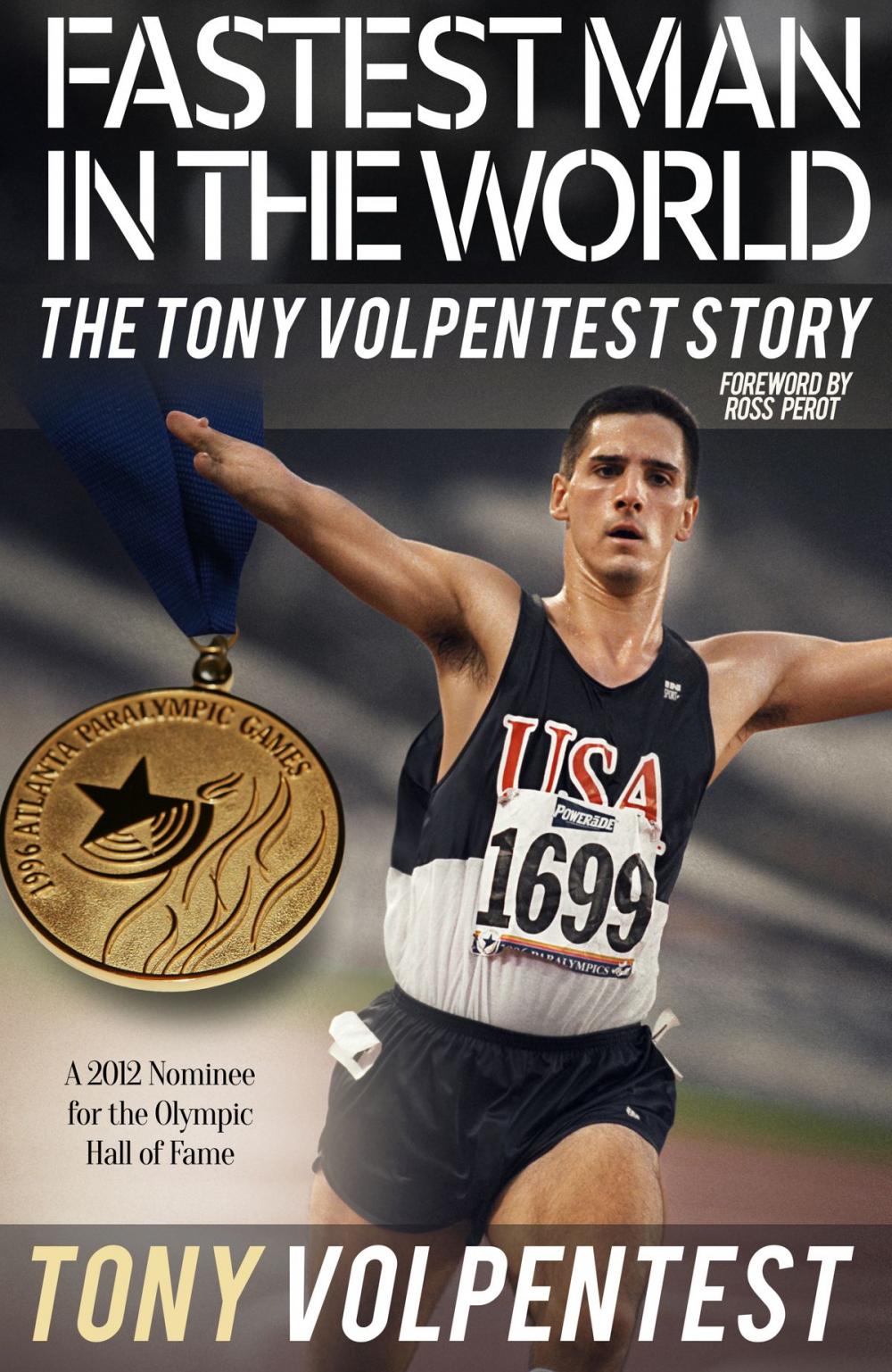 Big bigCover of Fastest Man In the World: The Tony Volpentest Story