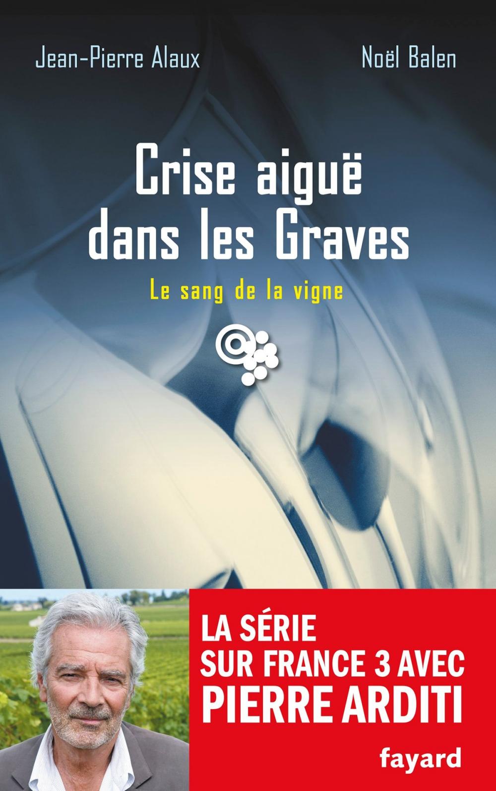 Big bigCover of Crise aiguë dans les Graves