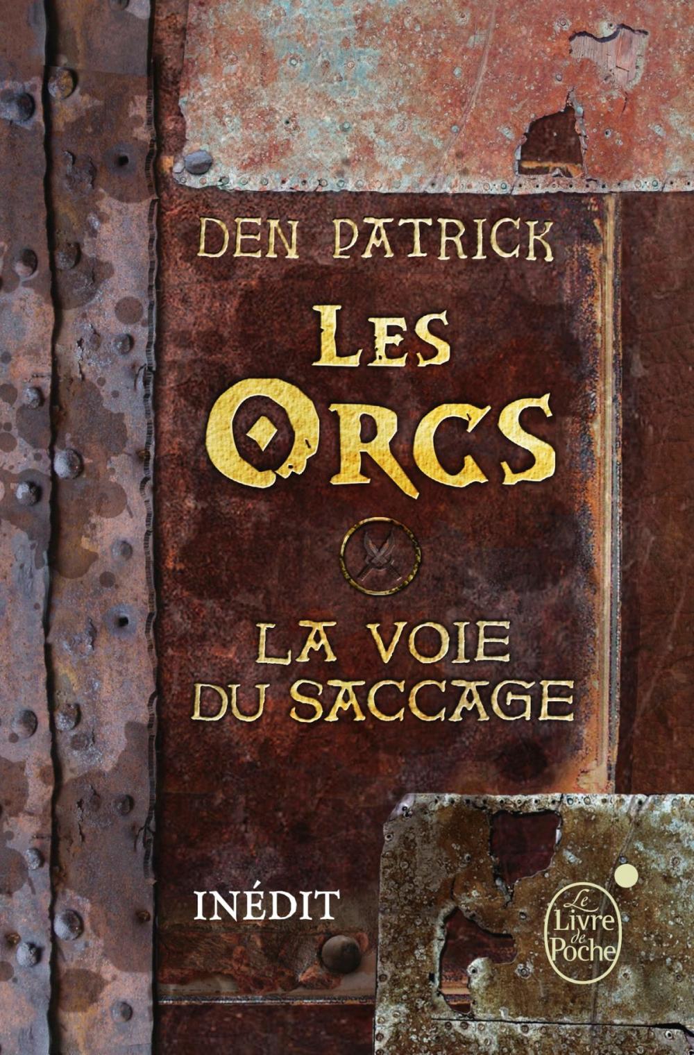 Big bigCover of Les Orcs - La Voie du saccage