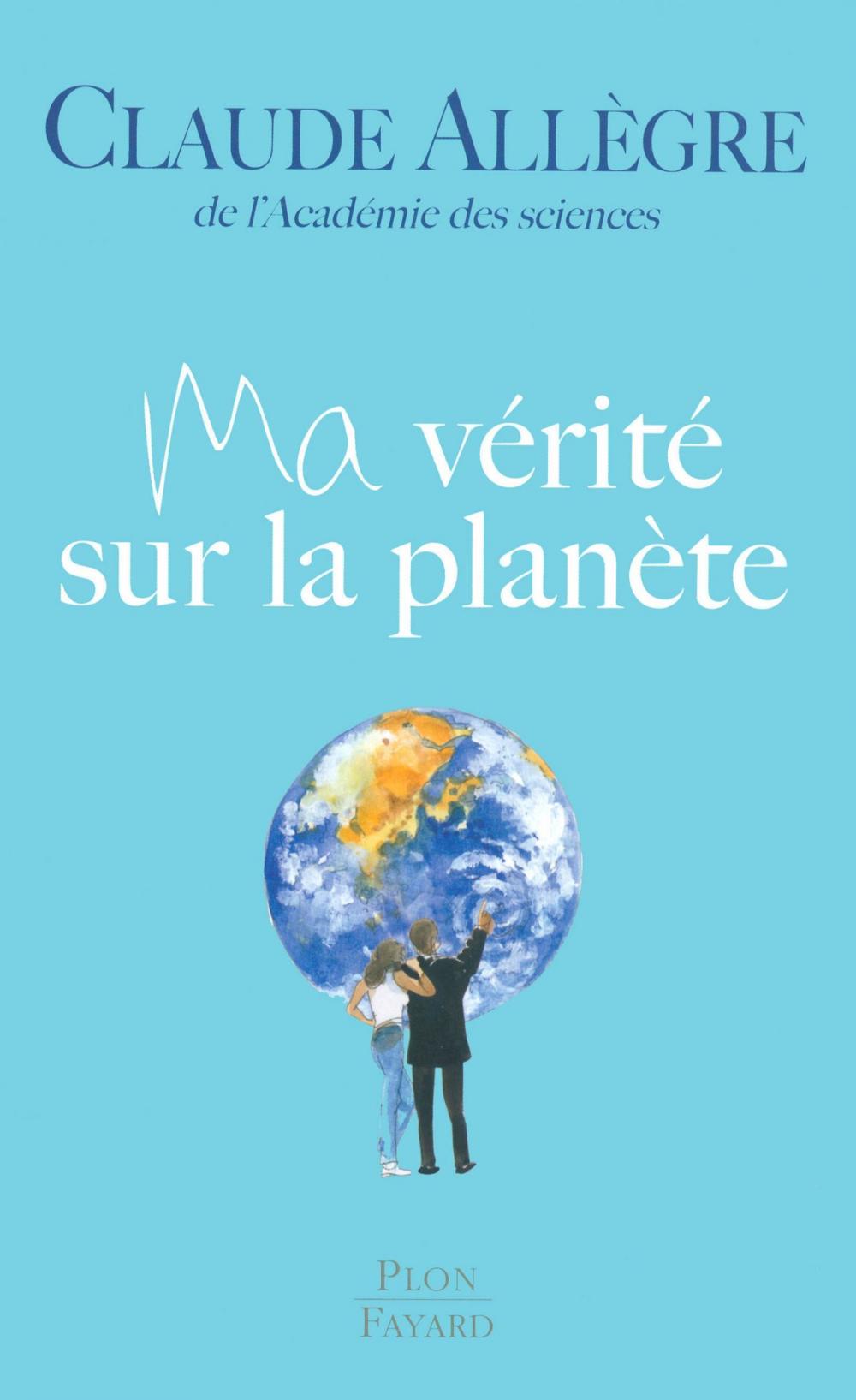 Big bigCover of Ma vérité sur la planète