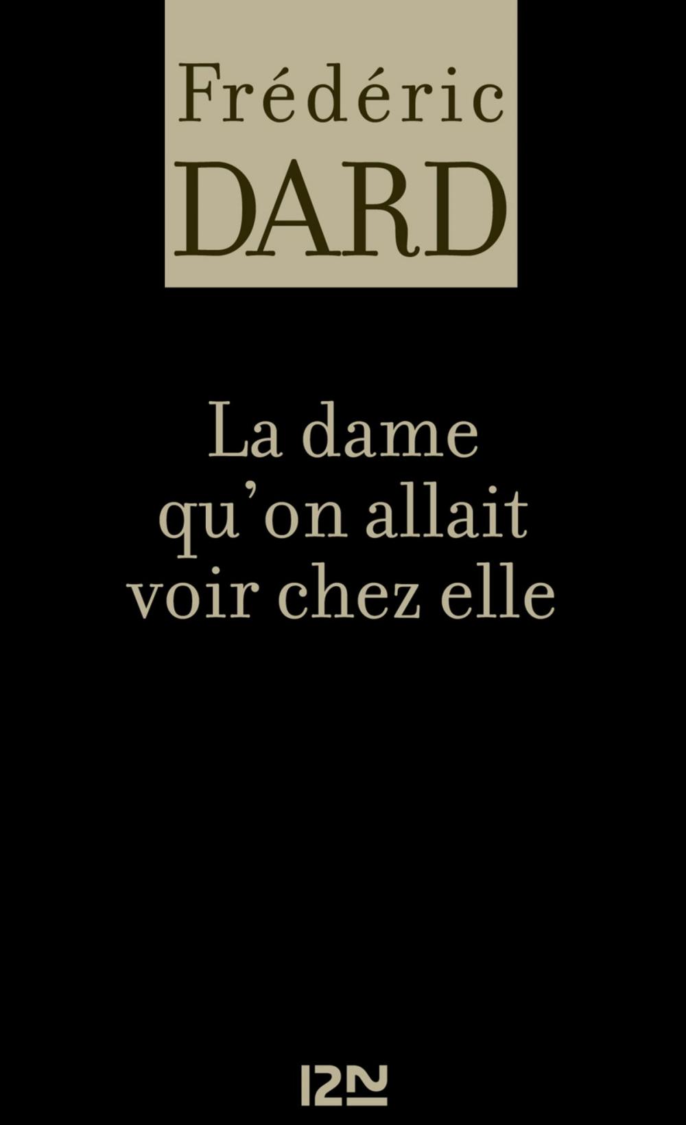 Big bigCover of La dame qu'on allait voir chez elle