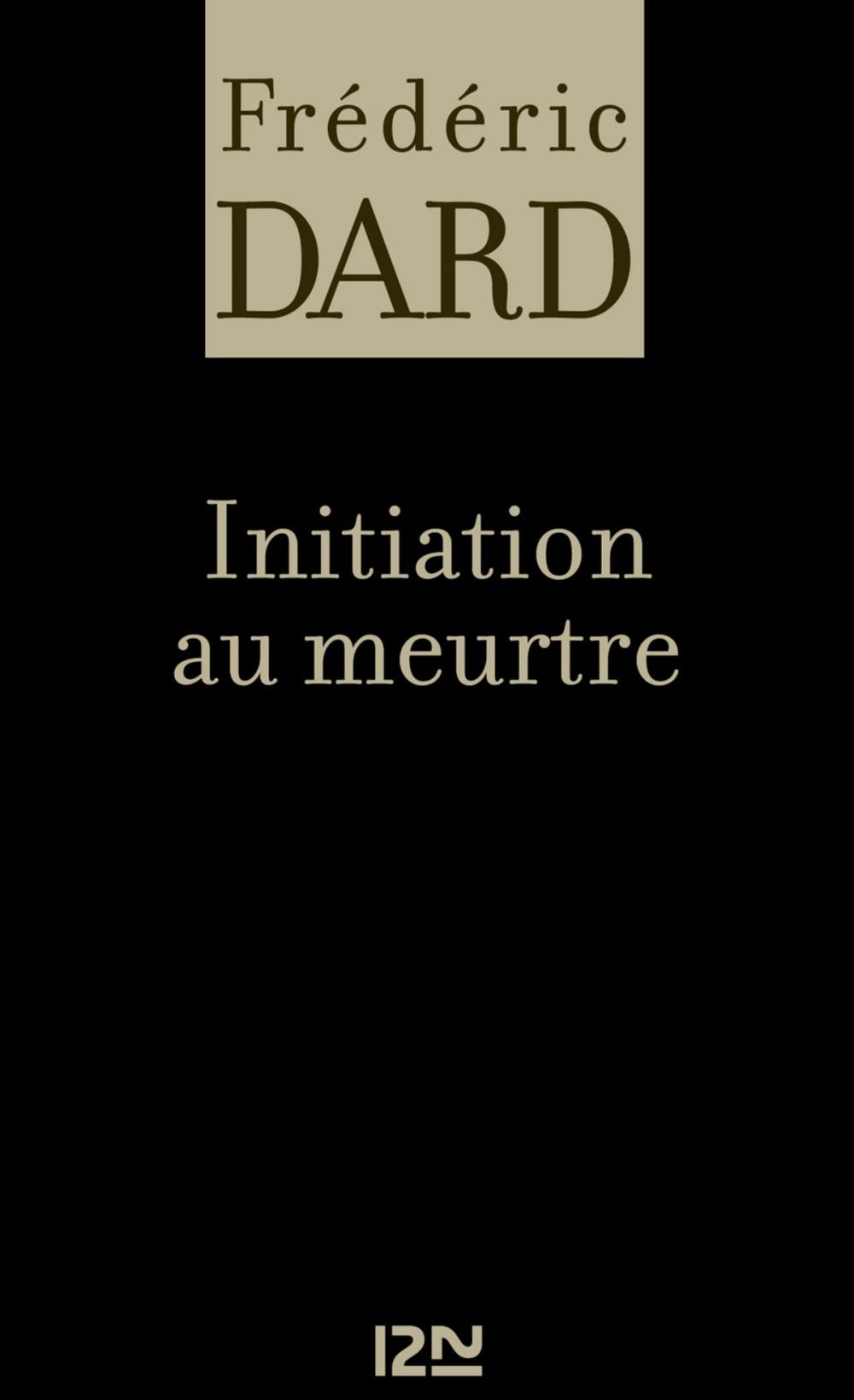 Big bigCover of Initiation au meurtre