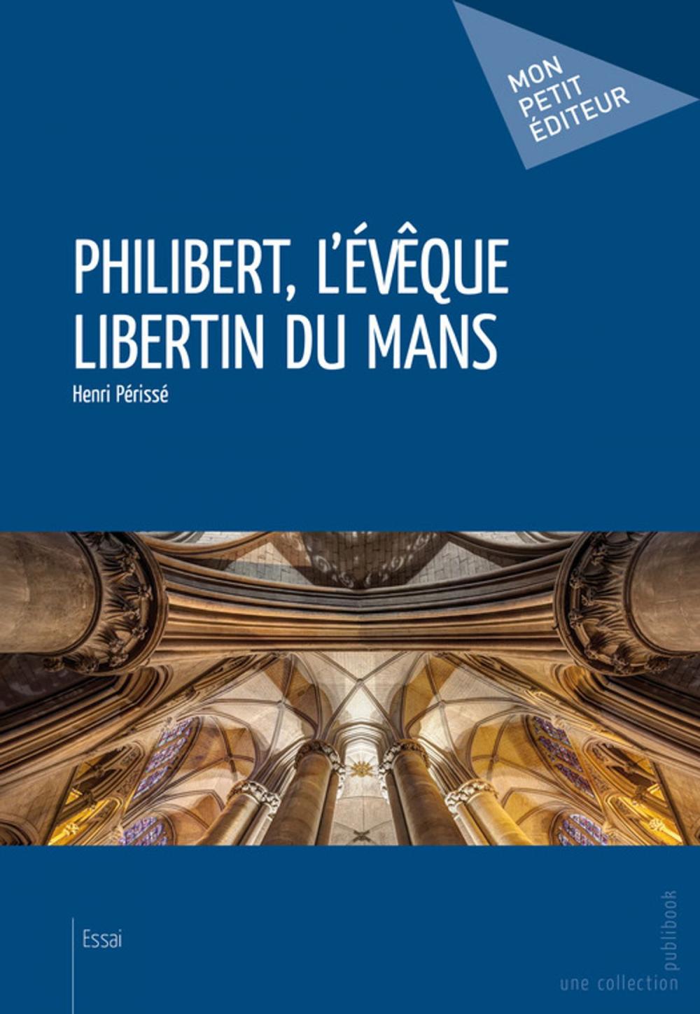 Big bigCover of Philibert, l'évêque libertin du Mans