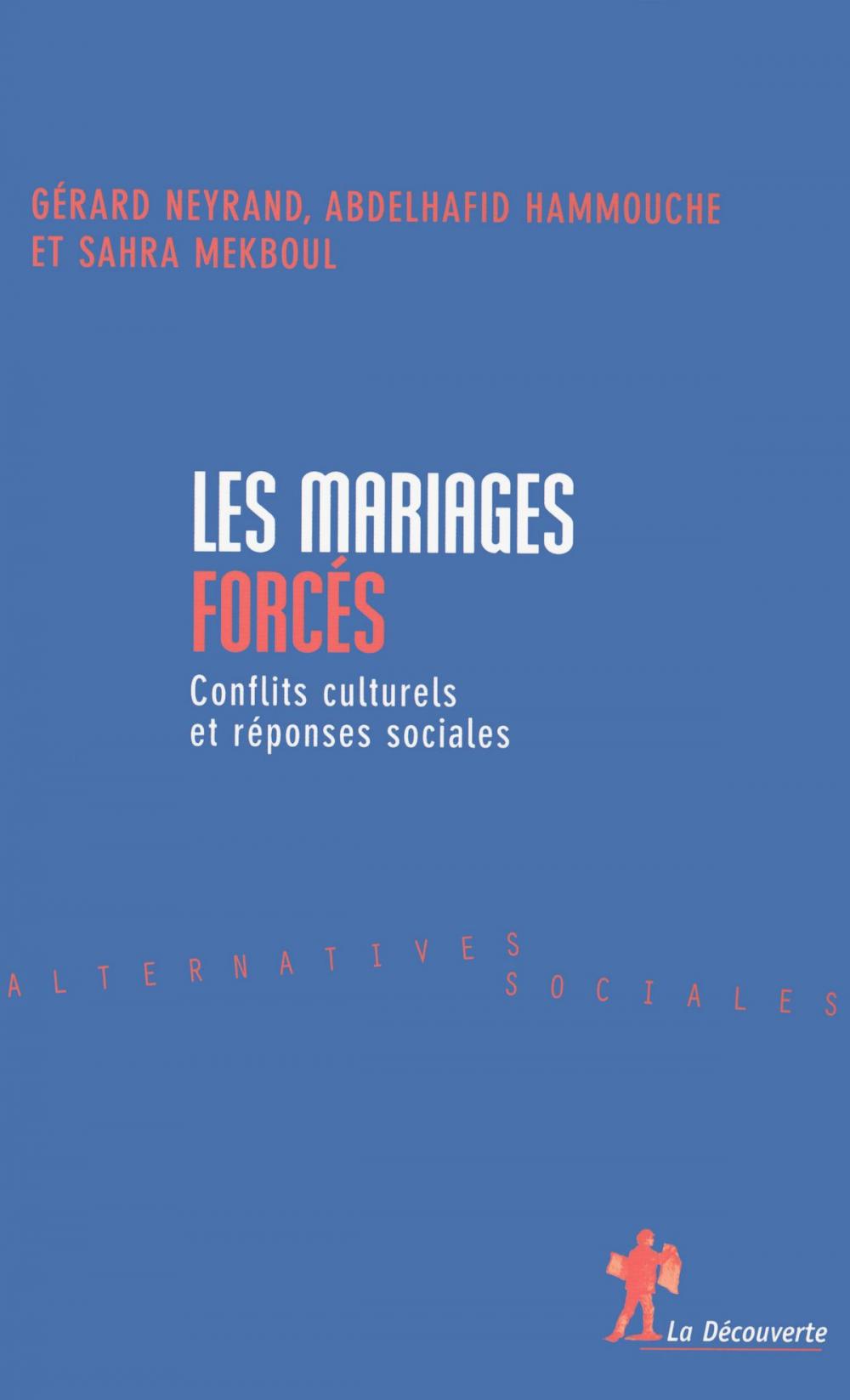 Big bigCover of Les mariages forcés