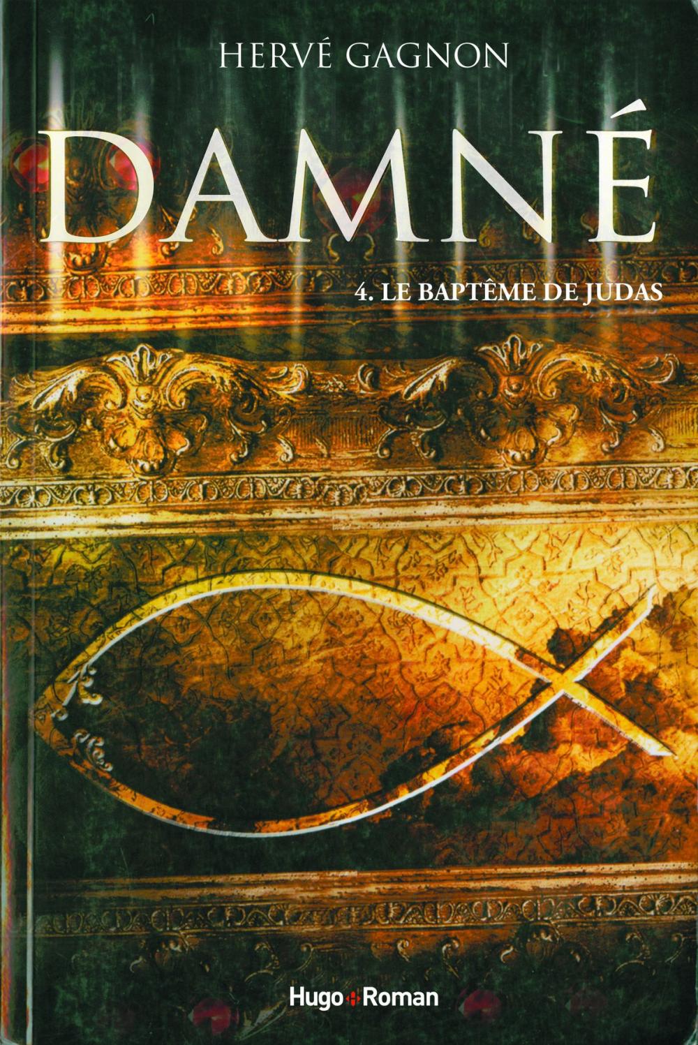 Big bigCover of Damné T04 Le baptême de Judas