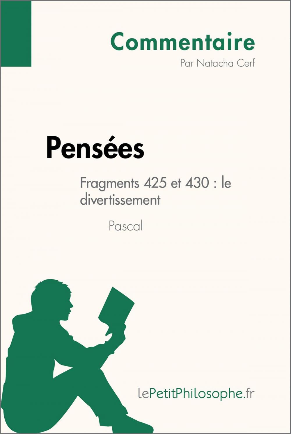 Big bigCover of Pensées de Pascal - Fragments 425 et 430 : le divertissement (Commentaire)