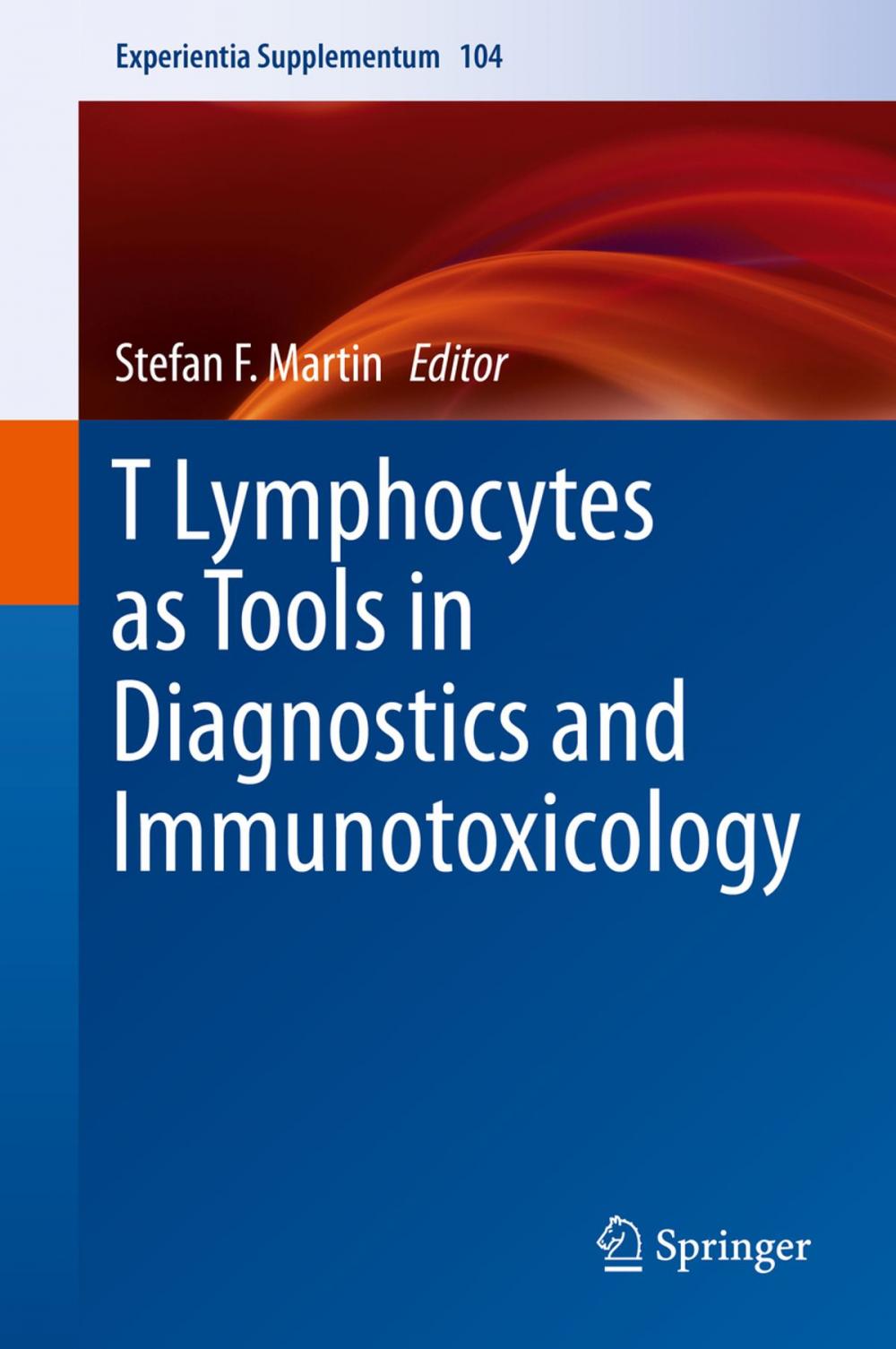 Big bigCover of T Lymphocytes as Tools in Diagnostics and Immunotoxicology