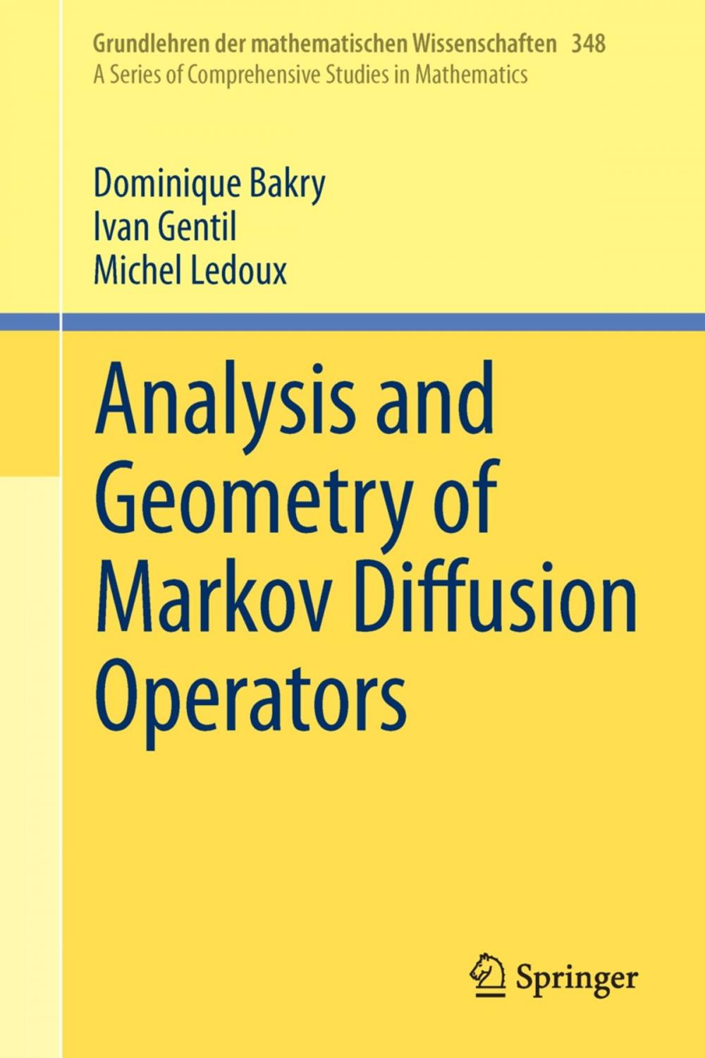 Big bigCover of Analysis and Geometry of Markov Diffusion Operators