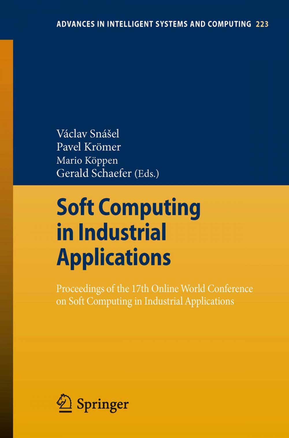 Big bigCover of Soft Computing in Industrial Applications