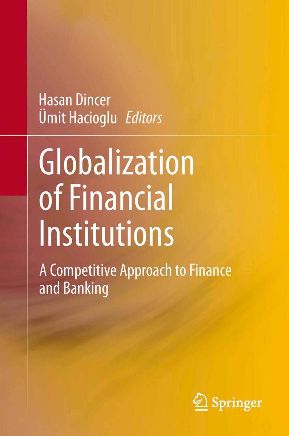 Big bigCover of Globalization of Financial Institutions