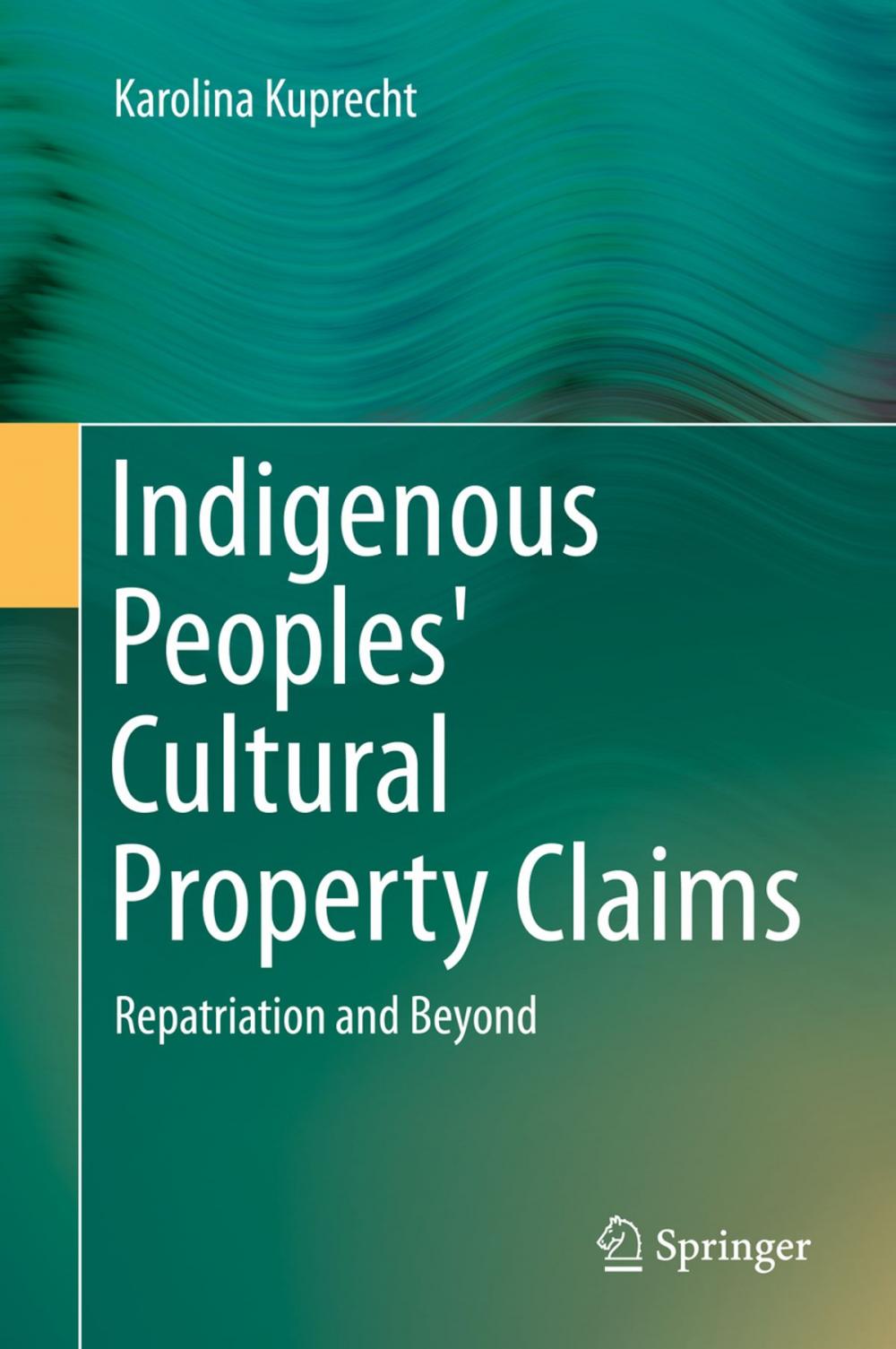 Big bigCover of Indigenous Peoples' Cultural Property Claims