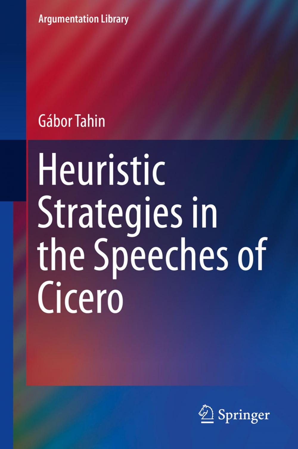 Big bigCover of Heuristic Strategies in the Speeches of Cicero