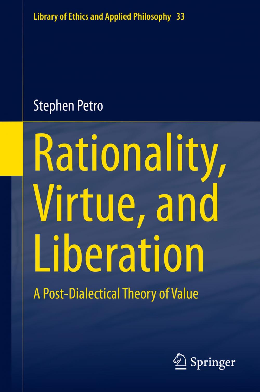 Big bigCover of Rationality, Virtue, and Liberation