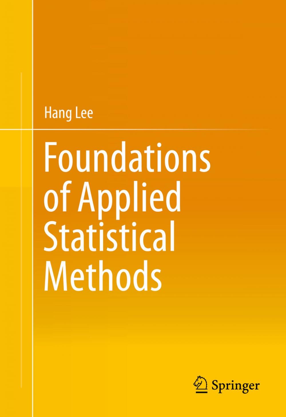 Big bigCover of Foundations of Applied Statistical Methods