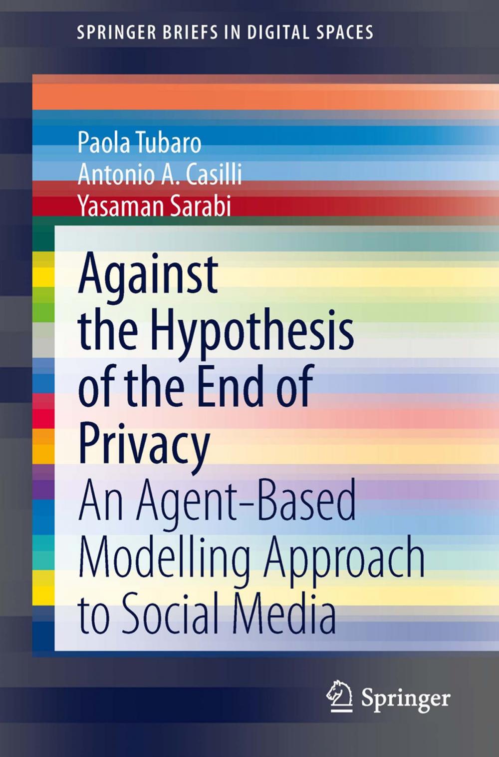 Big bigCover of Against the Hypothesis of the End of Privacy