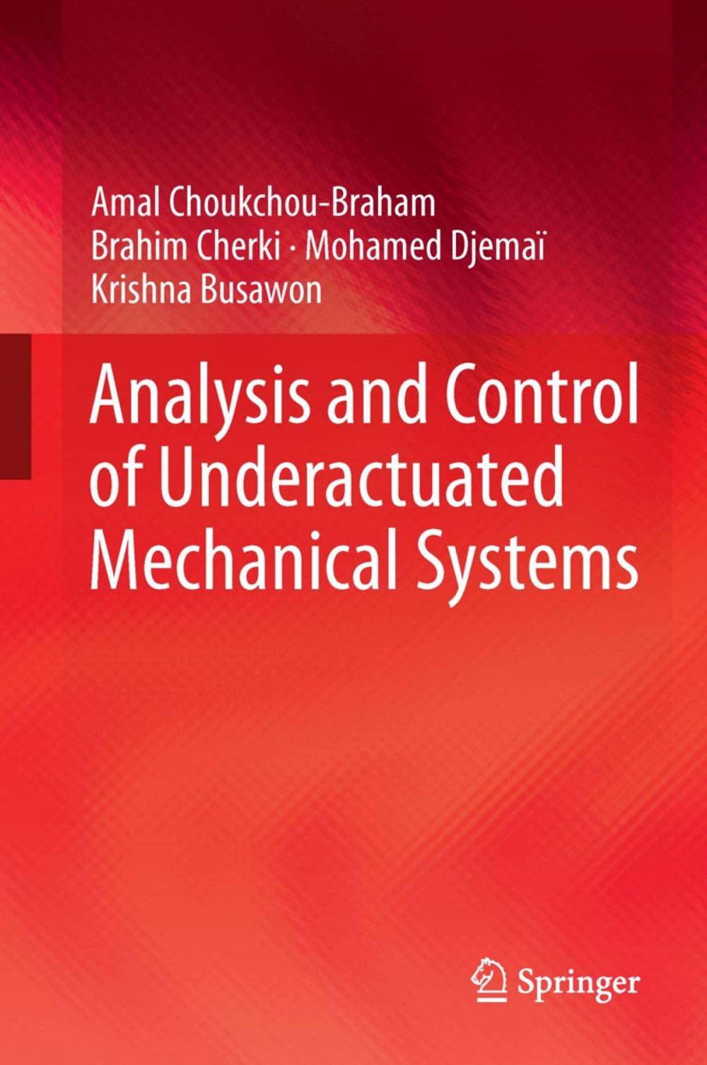 Big bigCover of Analysis and Control of Underactuated Mechanical Systems