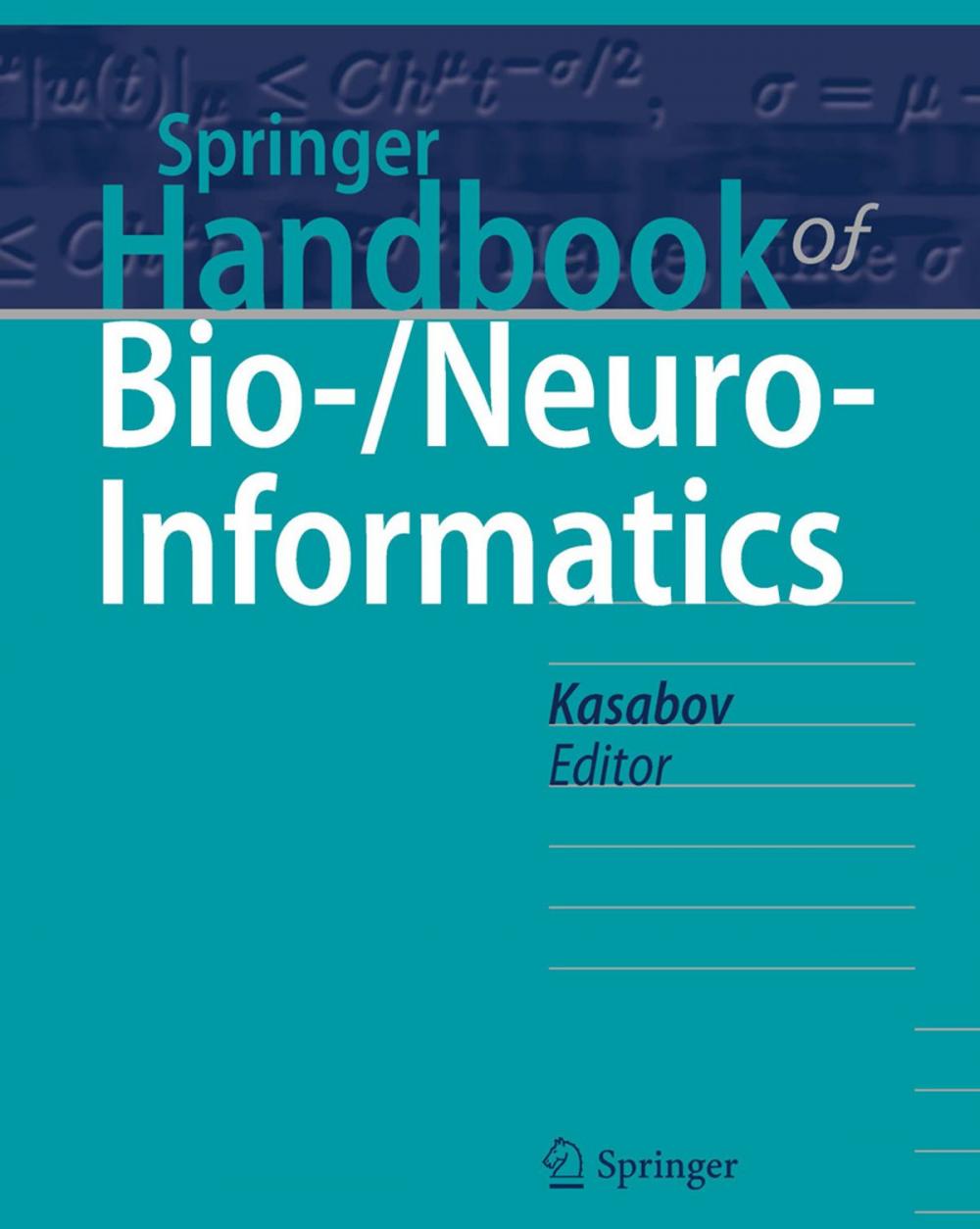 Big bigCover of Springer Handbook of Bio-/Neuro-Informatics