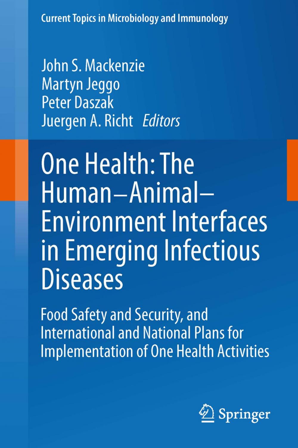 Big bigCover of One Health: The Human-Animal-Environment Interfaces in Emerging Infectious Diseases