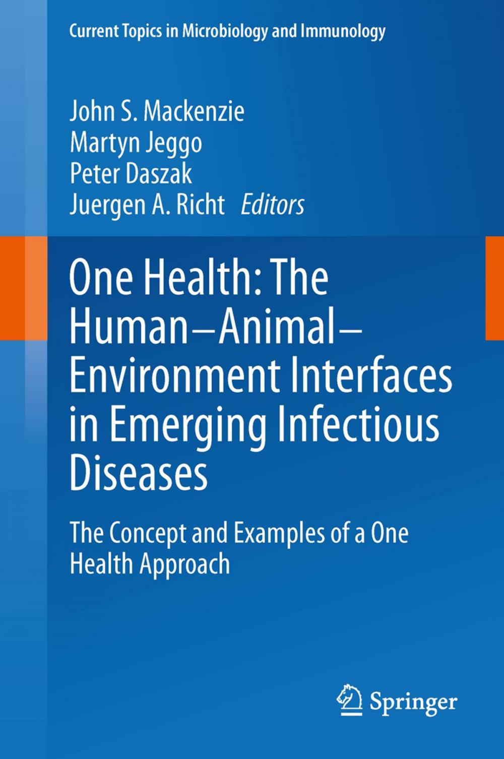 Big bigCover of One Health: The Human-Animal-Environment Interfaces in Emerging Infectious Diseases