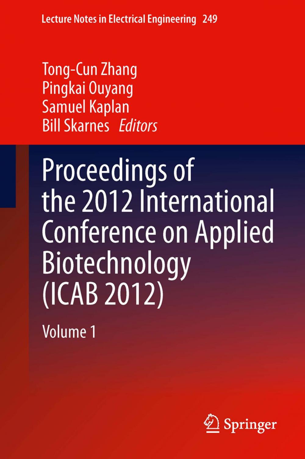 Big bigCover of Proceedings of the 2012 International Conference on Applied Biotechnology (ICAB 2012)