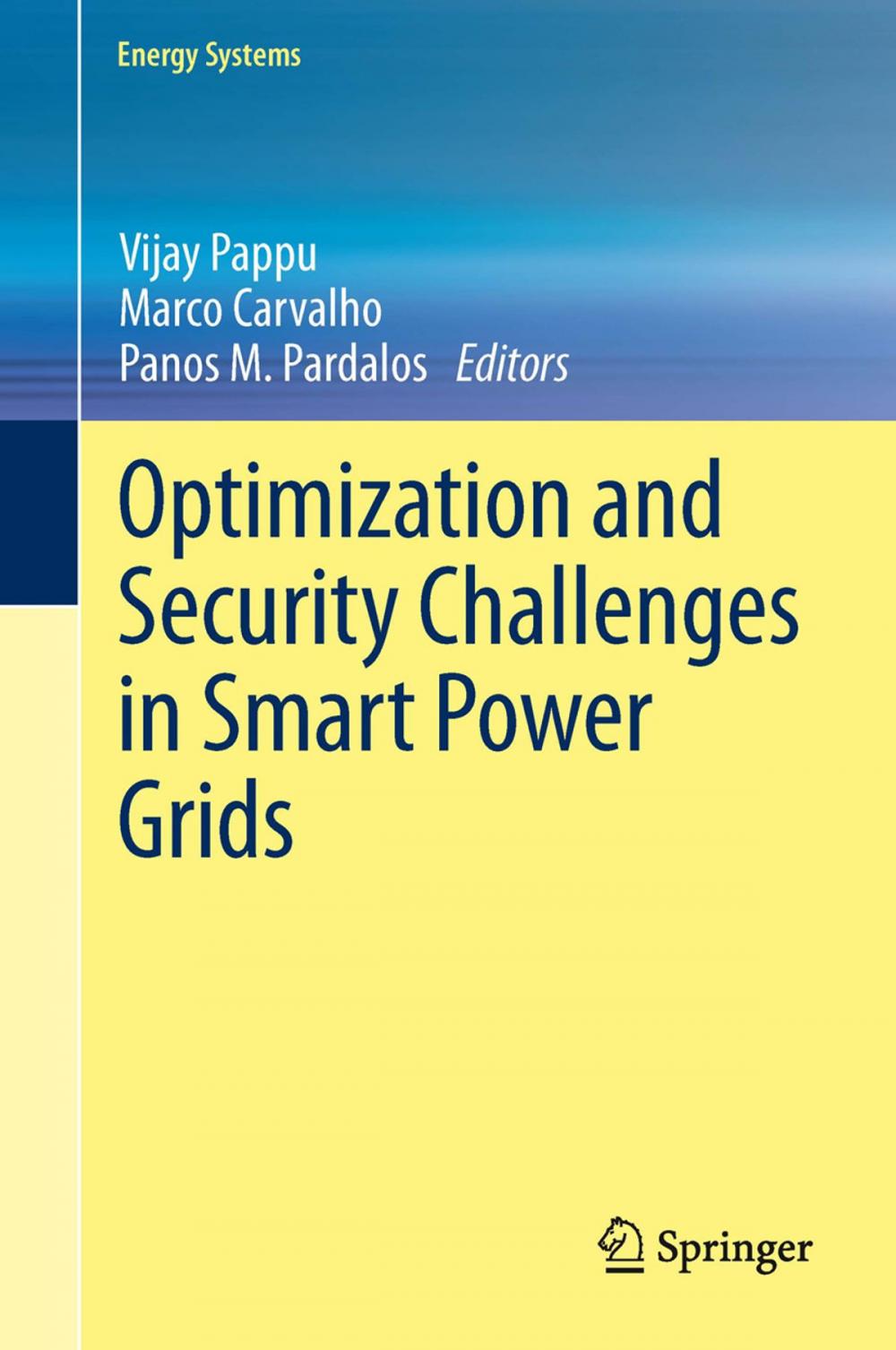 Big bigCover of Optimization and Security Challenges in Smart Power Grids